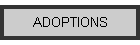 ADOPTIONS
